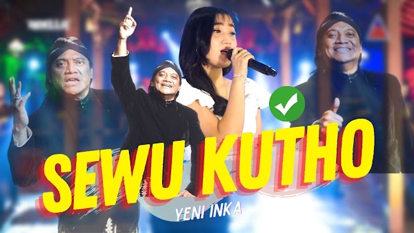 Lirik Sewu Kutho - Yeni Inka feat. Adella Lirik Sewu Kutho - Yeni Inka feat. Adella