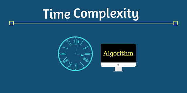 Time Complexity of Algorithms And Space Complexity of Algorithms - Team ...