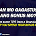 TIPS on how to SPEND your BONUS WISELY