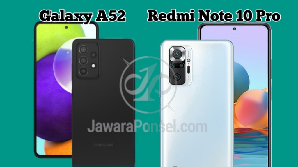 Samsung A52 Va Redmi Note 10 Pro