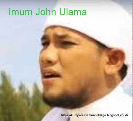 Imum John Ulama Lagu Aceh