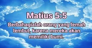 3 ARTI DARI ORANG YANG LEMAH LEMBUT (MATIUS 5:5) - TEOLOGIA REFORMED