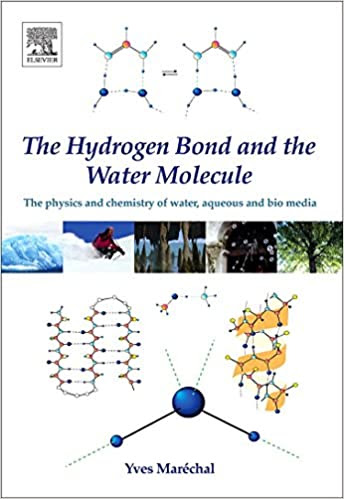 The Hydrogen Bond and the Water Molecule ,1st Edition