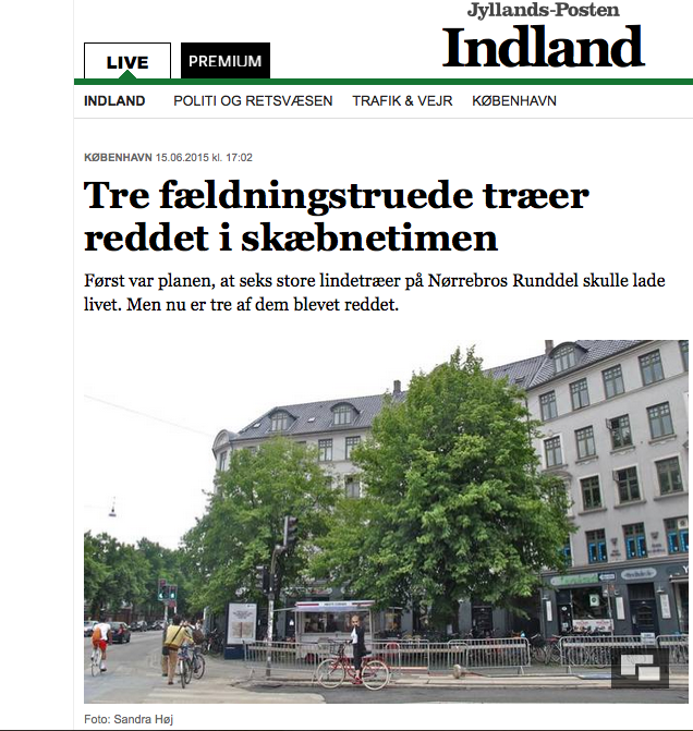 http://jyllands-posten.dk/indland/kbh/ECE7795203/Tre-fældningstruede-træer-reddet-i-skæbnetimen/