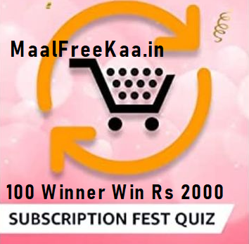 Amazon Subscription Fest Quiz Answer Win Rs 2000 - Giveaways Deals Spin Win Freebie 2023