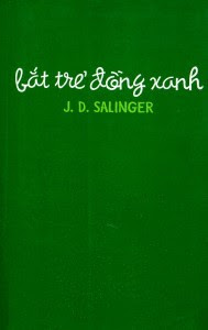 Bắt Trẻ Đồng Xanh - J. D. Salinger