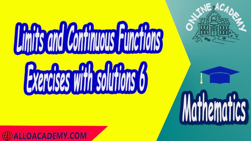 Exercises with solutions Limits and Continuous Functions Definitions of Limits Properties of Limits Limit point Left and right limitsLimits and Infinity Continuity pdf Mathantics Course Abstract Exercises whit solutions Exams whit solutions pdf mathantics maths course online education math problems math help math tutor be online academy study online online education online education programs online tech schools online study courses learning online good online schools finite math online classes for adults online distance learning online doctoral programs online master degree best online schools bachelor of early childhood education elementary education online distance learning universities distance learning colleges online education degree phd in education online early childhood education online i need a degree fast early childhood degree top online schools online doctoral programs in education educational leadership doctoral programs online distance learning bachelor degree bachelor's degree in early childhood education online technical schools bachelor of early childhood education online distance