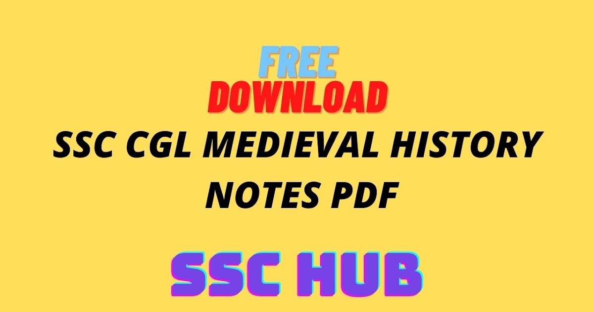 FREE! Medieval History Questions For SSC CGL SSC HUB