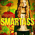Sinopsis Film Smartass (2017)