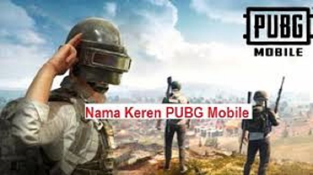  PUBG Mobile merupakan salah satu game yang begitu populer saat dan sangat mendominasi di  2001+ Nama Keren PUBG Mobile 2022