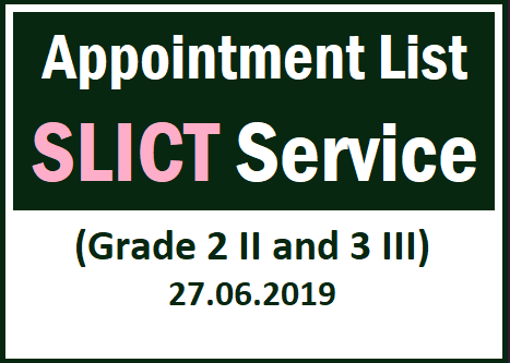 Appointment List : SLICT Service (Grade 2 II and 3 III)