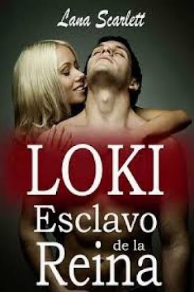 Loki, esclavo de la Reina - Lana Scarlett