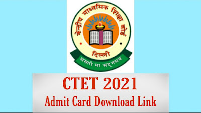 CBSE CTET Admit Card 2021- Direct Link to Download