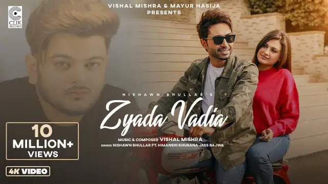 Zyada Vadia Lyrics In Englsh - Nishawn Bhullar | Vishal Mishra