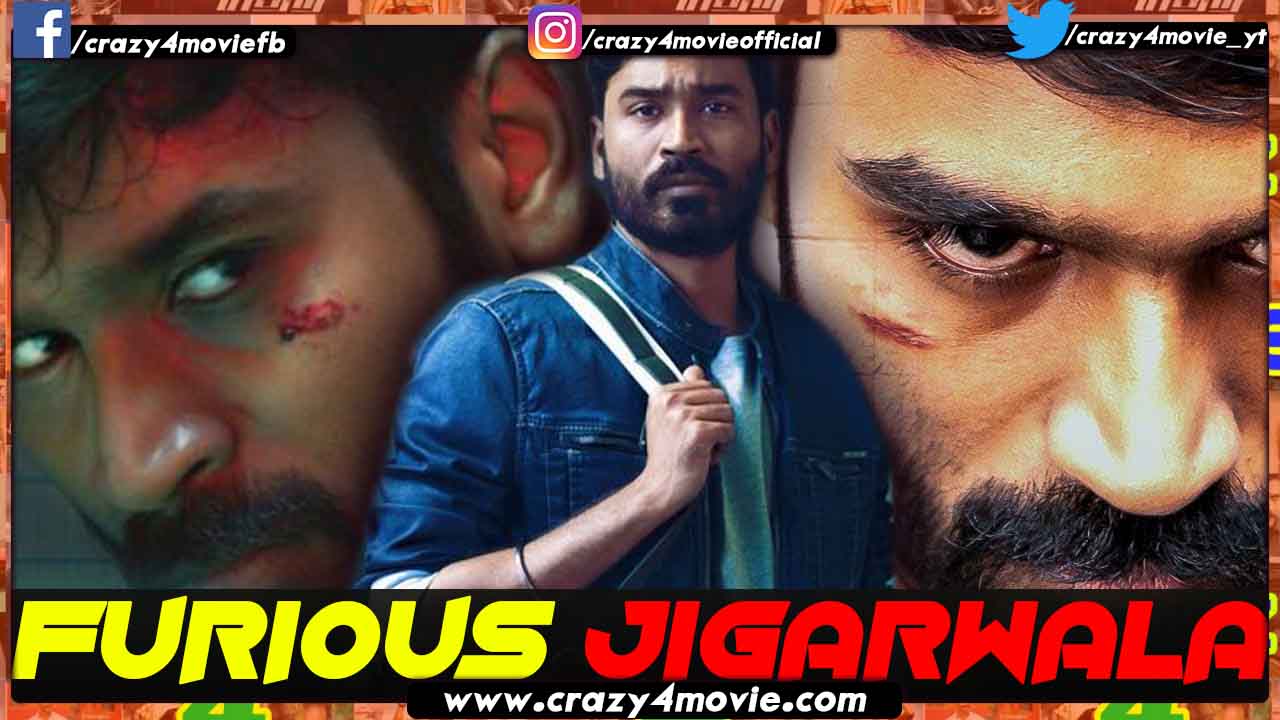 Furious Jigarwala Hindi Dubbed Full Movie Dhanush Enai Noki Paayum