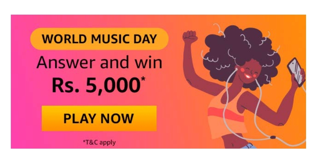 Amazon World Music Day Quiz & chance a Win Rs. 5000