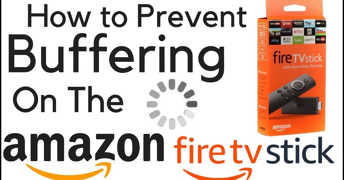 Amazon Fire Stick Buffering Hulu apps technology