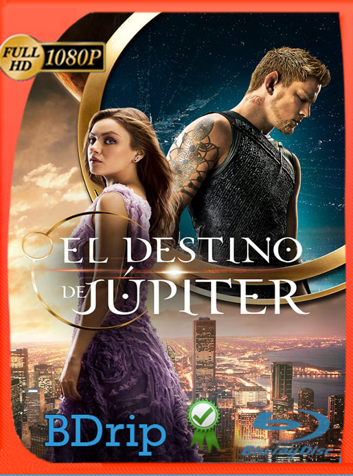 El Destino de Jupiter Castellano-Latino-Inglés (2015) BDRip HD1080  [Google Drive] Tomyly