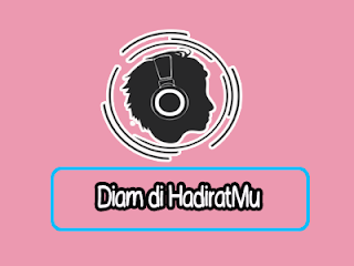 Lirik Lagu Diam di HadiratMu - Symphony Worship Lirik Lagu Diam di HadiratMu - Symphony Worship
