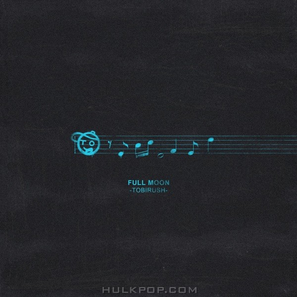 Tobirush – Full Moon – EP