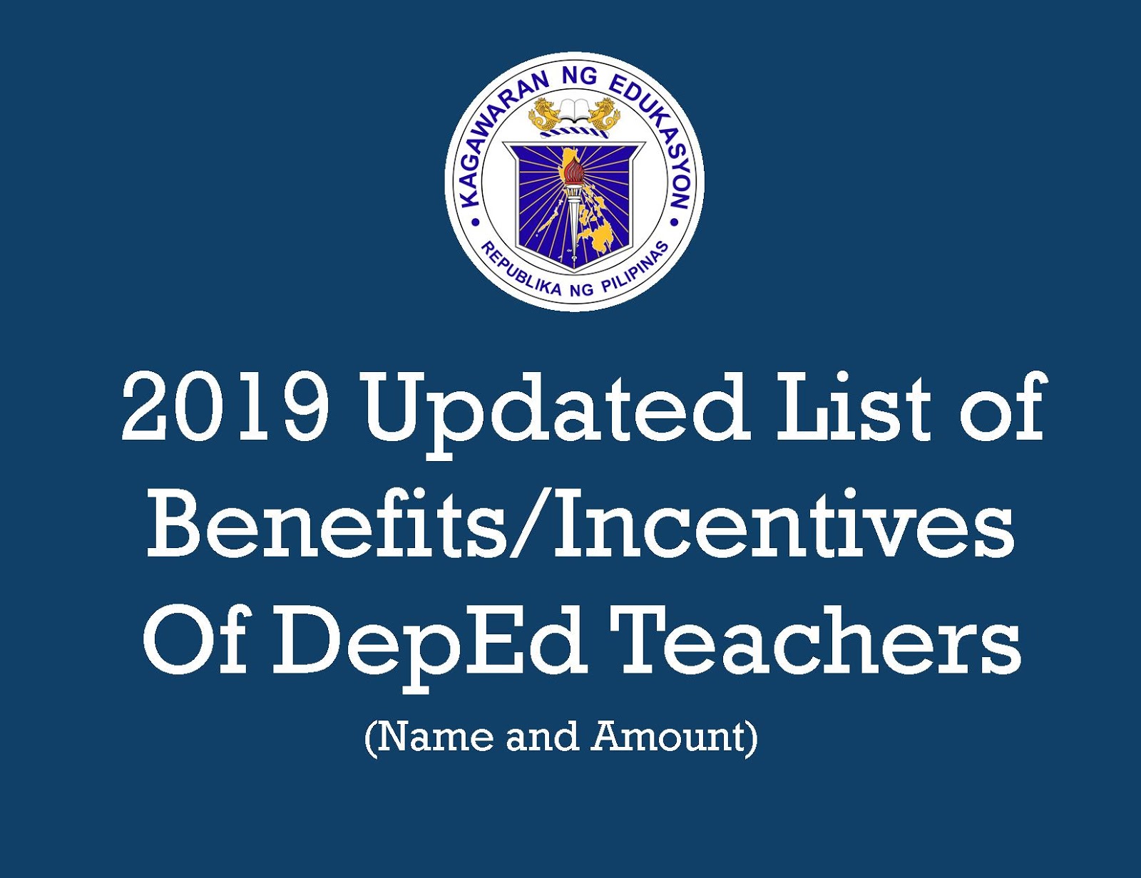 DepEd Memos, Orders & Results Full List of Benefits of DepEd Teachers