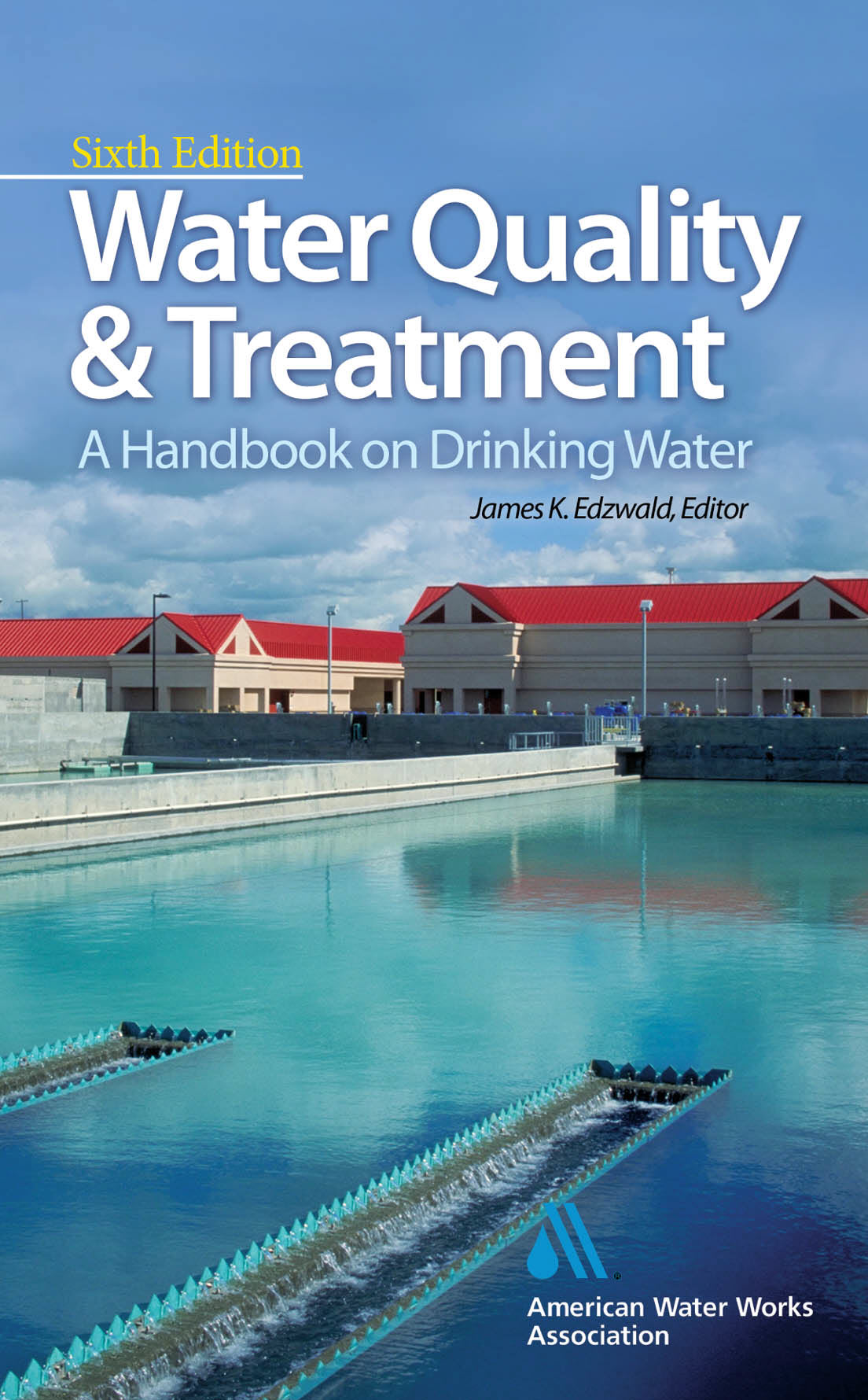 WATER QUALITY & TREATMENT A Handbook on Drinking Water Engineering Books