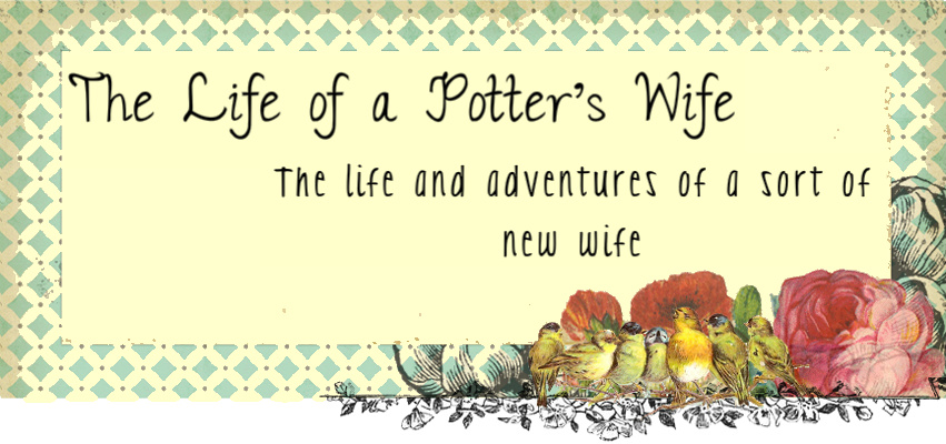 The Life of a Potter's Wife