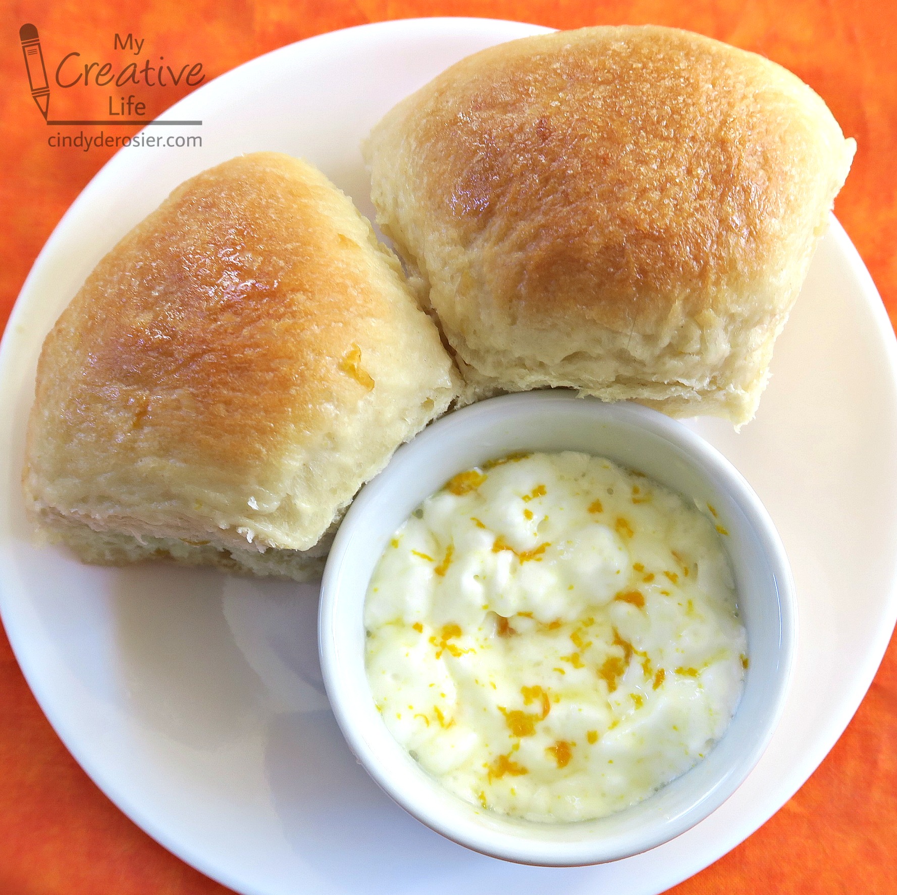 Cindy deRosier My Creative Life Tangerine Bread Rolls