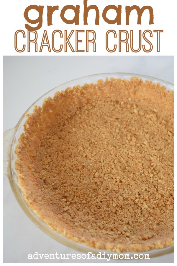 Homemade Graham Cracker Crust Adventures of a DIY Mom