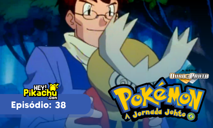 Pokémon 03: A Jornada Johto – Dublado Todos os Episódios - Anime HD -  Animes Online Gratis!
