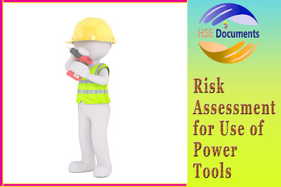 Risk Assessment for Use of Power Tools