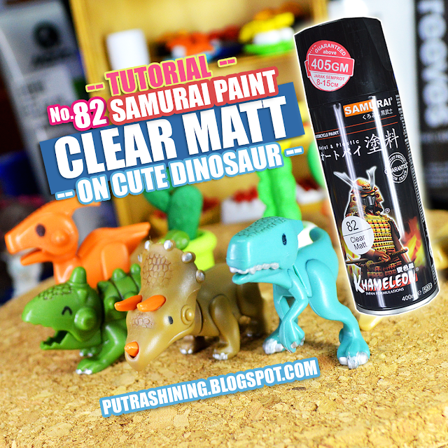 Tutorial Samurai Spray Paint Top Coat Clear Matte on Cute Dinosaur