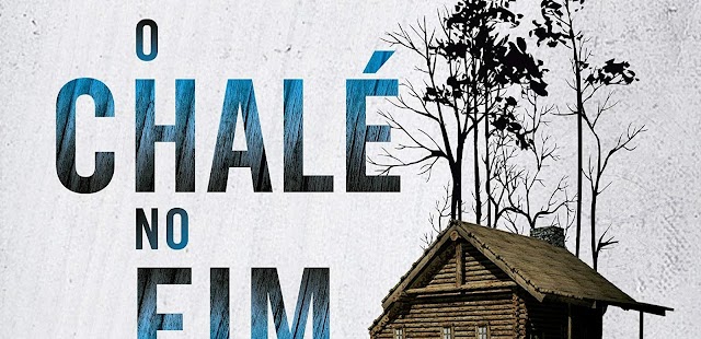 O chalé no fim do mundo | Premiado romance de Paul Tremblay chega em setembro