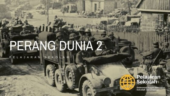Penyebab Perang Dunia 2 Sebab Umum Dan Khusus Pelajaran