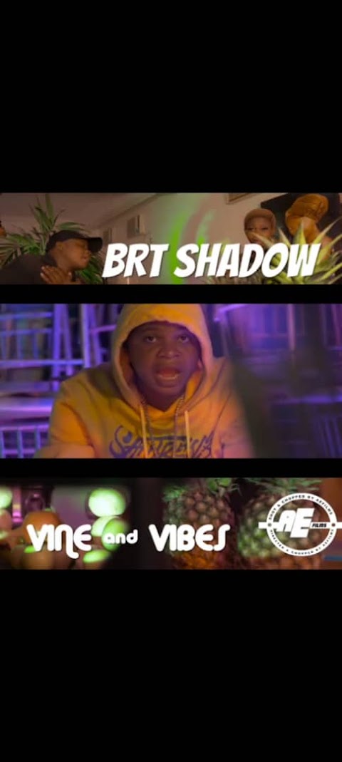 [Music + video] BRT shadow - Vine and Vibes (legend otwenty) (video directed by Aefilms) #Arewapublisize