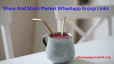 Share And Stock Market Whatsapp Group Links www.whatsappgrouplink.org