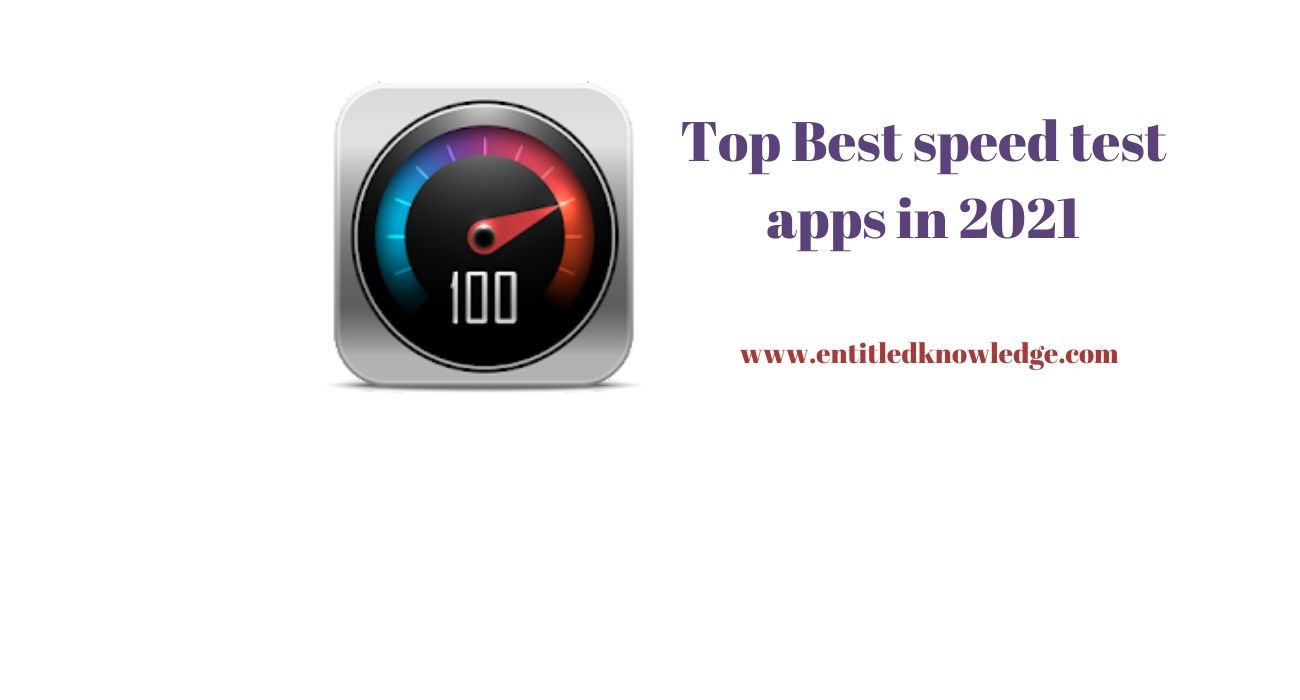 Top Best speed test apps in 2021: Test your Wi-Fi and internet speed