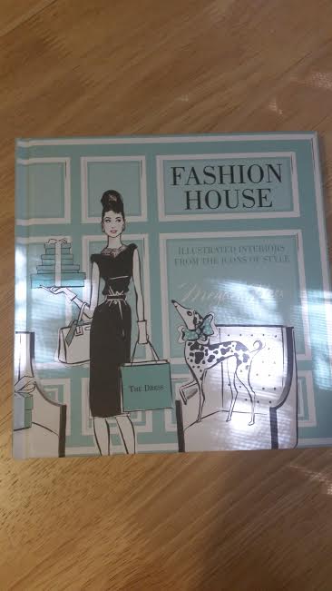 Fashion books blog: Review: Fashion House: Illustrated Interiors from the  Icons of Style by Megan Hess
