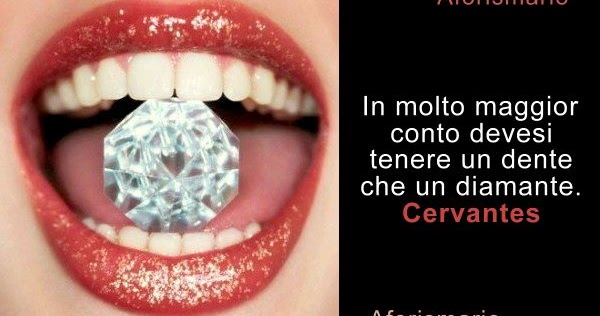 Aforismario Aforismi Frasi E Proverbi Sui Denti