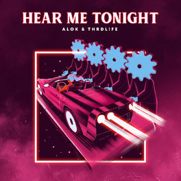 Baixar Música Hear Me Tonight - Alok feat. Thrdl!fe Mp3 Baixar Hear Me Tonight - Alok feat. Thrdl!fe Mp3
