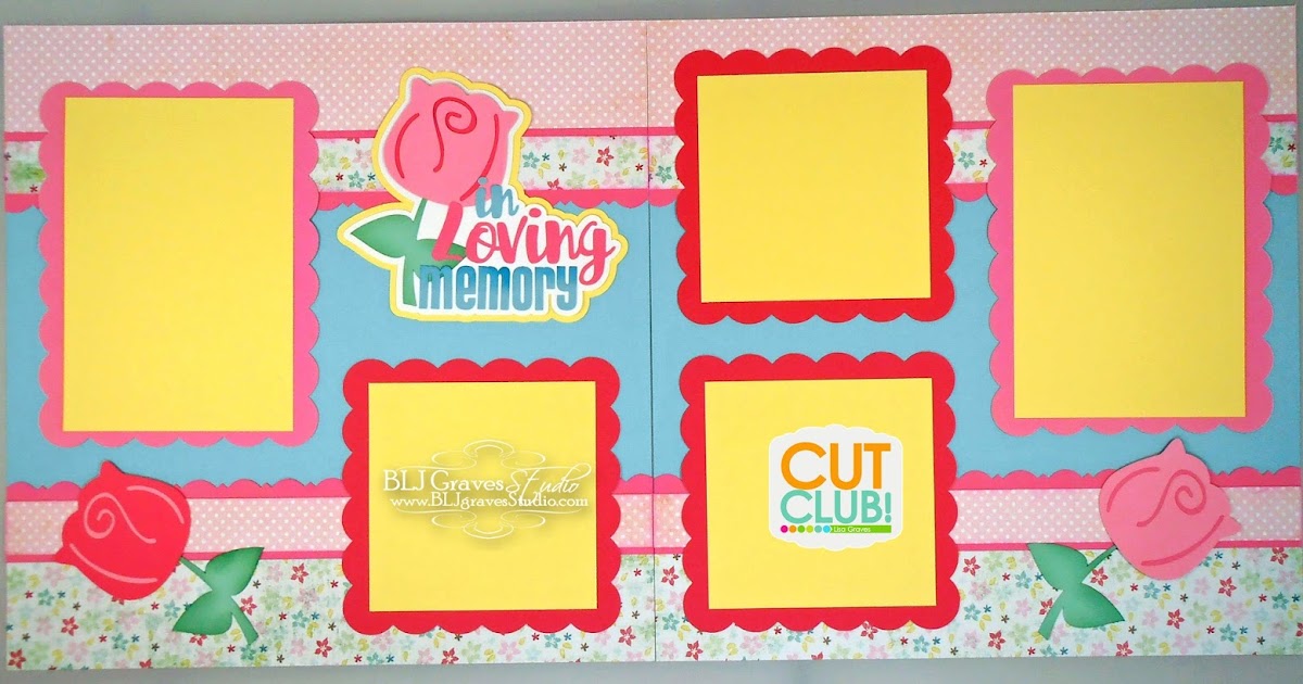 In Loving Memory Scrapbook Layout