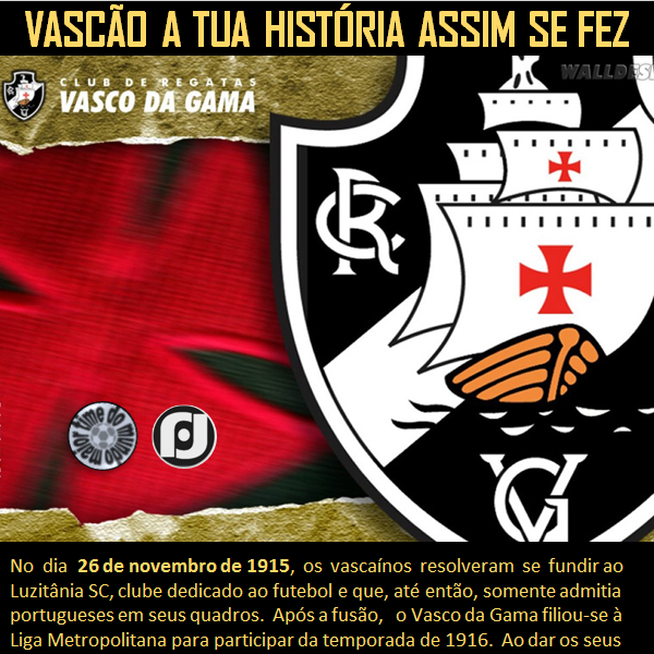 Clube Regatas Vasco da Gama O Melhor Time do Mundo