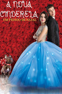A Nova Cinderela: Um Pedido de Natal A Nova Cinderela: Um Pedido de Natal