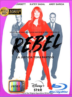 Rebel Temporada 1 (2021) HD [1080p] Latino [GoogleDrive] PGD