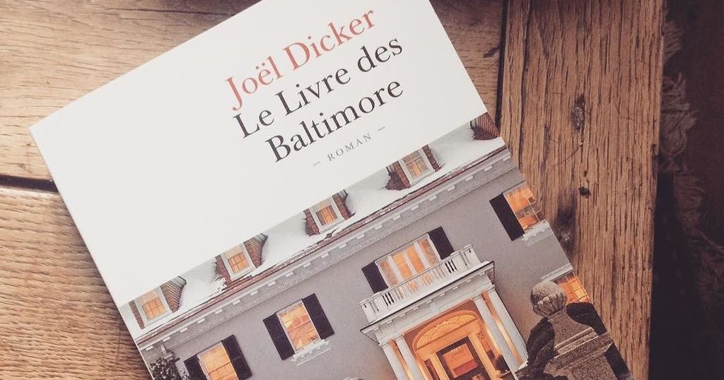 Librairie Thuard, le blog “Le Livre des Baltimore” Joël Dicker Librairie Thuard, le blog “Le Livre des Baltimore” Joël Dicker