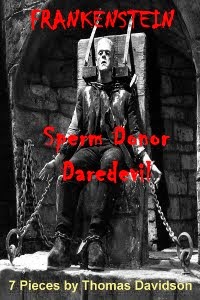 Frankenstein: Sperm Donor Daredevil
