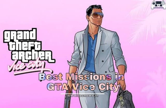 Best Missions in GTA Vice city