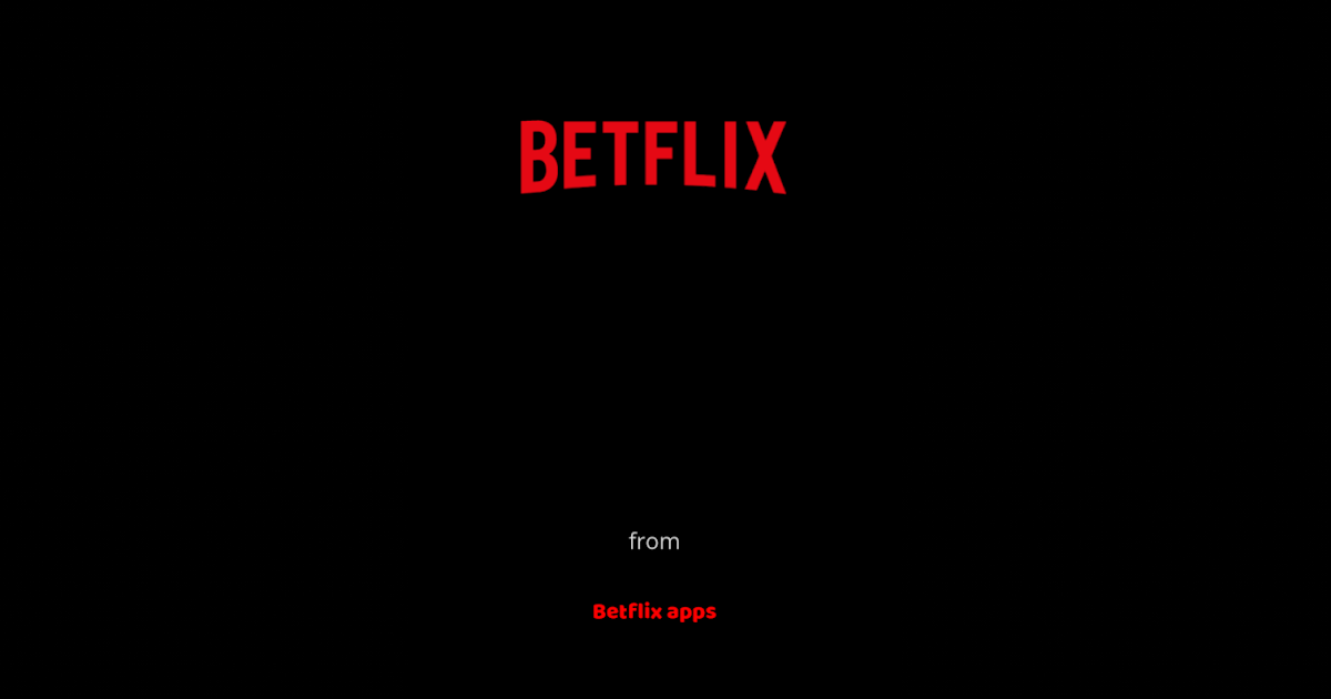 Betflix: Pel\u00edculas, series y tv premium online