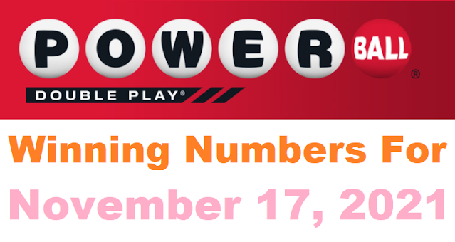 PowerBall Double Play Winning Numbers for November 17, 2021