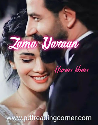 Zama Yaraan By Huran Khan - PDF Book Zama Yaraan By Huran Khan - PDF Book